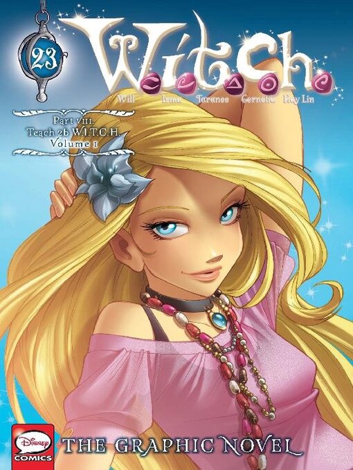 Title details for W.I.T.C.H., Part VIII, Volume 1 by Disney Book Group, LLC - Available